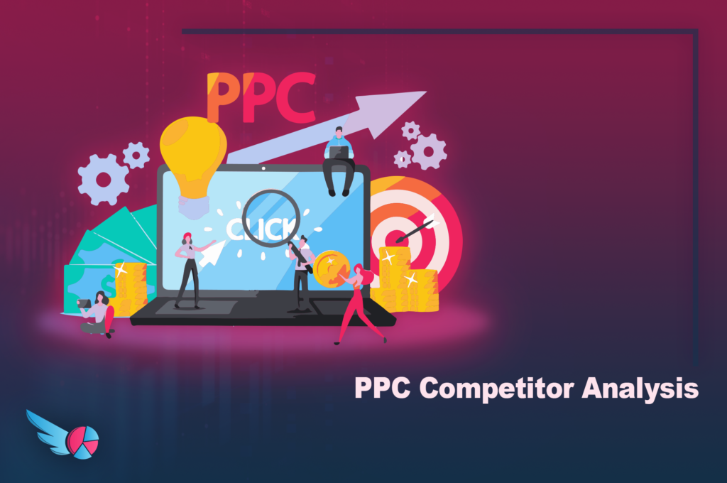 Intro OF PPC Competitor Analysis